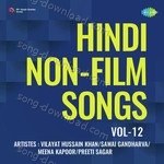 Hindi Non-Film Songs Vol-12 - Preeti Sagar Song Download