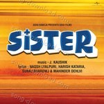 Sister - Preeti Sagar Song Download